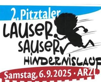 Ein Werbeplakat für den 2. Pitztaler Lauser-Sauser Hindernislauf. Der Lauf findet am Samstag, den 6. September 2025 in Arzl statt.