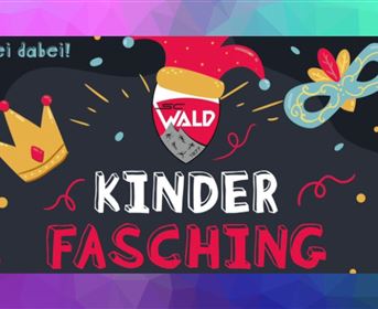 Kinderfasching Wald